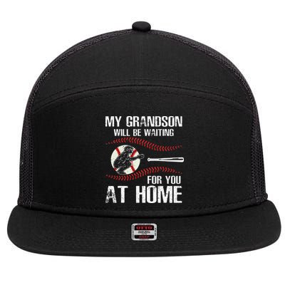 Baseball My Grandson Will Be Waiting For You At Home 7 Panel Mesh Trucker Snapback Hat