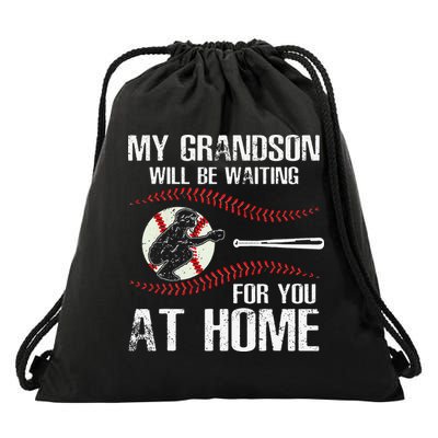 Baseball My Grandson Will Be Waiting For You At Home Drawstring Bag