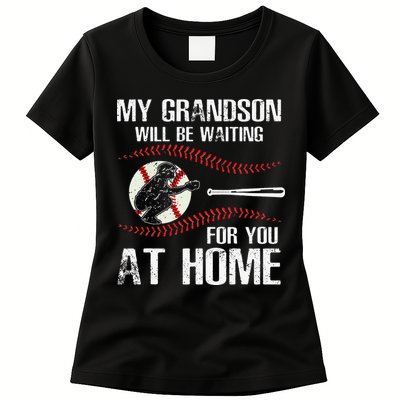 Baseball My Grandson Will Be Waiting For You At Home Womens T-Shirt