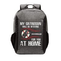 Baseball My Grandson Will Be Waiting For You At Home Vector Backpack