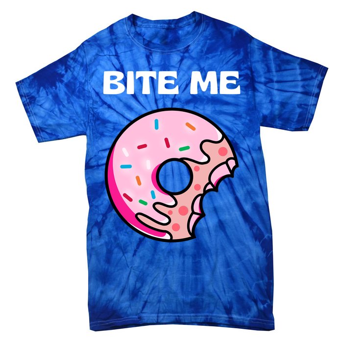 Bite Me Gift Donut Crew Gift Tie-Dye T-Shirt