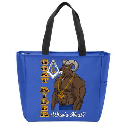 Brothers Masons Goat Rider WhoS Next Masonic FatherS Day Zip Tote Bag