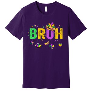 Bruh Mardi Gras Bruh Male Female Celebrating Mardi Gras Mask Carnival Premium T-Shirt