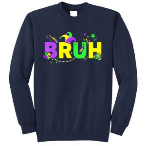 Bruh Mardi Gras Bruh Male Female Happy Mardi Gras Mask Tall Sweatshirt