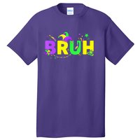 Bruh Mardi Gras Bruh Male Female Happy Mardi Gras Mask Tall T-Shirt