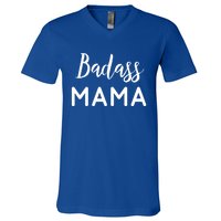 Badass Mama Gift Mom Life Gift Wife Mom Boss Blessed Mama Gift V-Neck T-Shirt