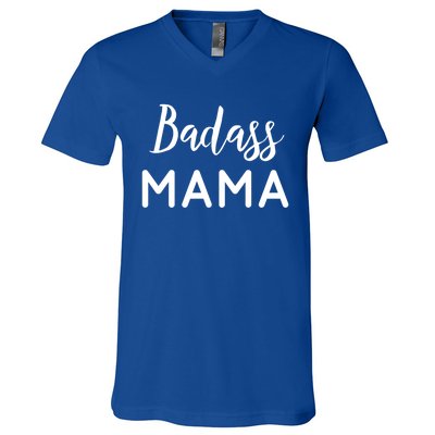 Badass Mama Gift Mom Life Gift Wife Mom Boss Blessed Mama Gift V-Neck T-Shirt