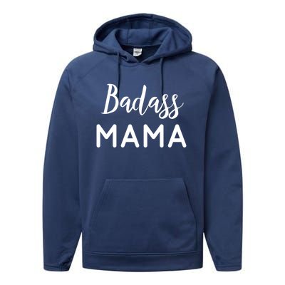 Badass Mama Gift Mom Life Gift Wife Mom Boss Blessed Mama Gift Performance Fleece Hoodie