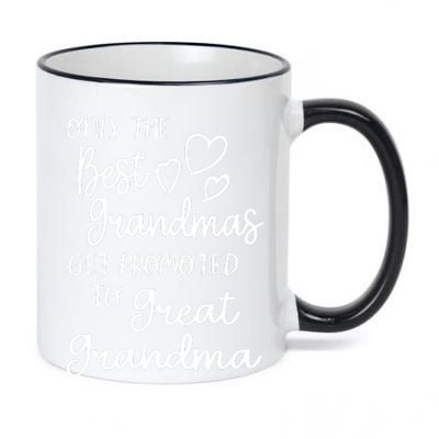 Best Moms Get Promoted To Great Grandma Great Grandmother 11oz Black Color Changing Mug