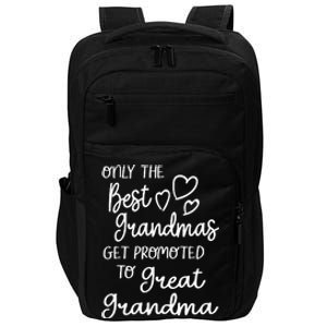 Best Moms Get Promoted To Great Grandma Great Grandmother Impact Tech Backpack