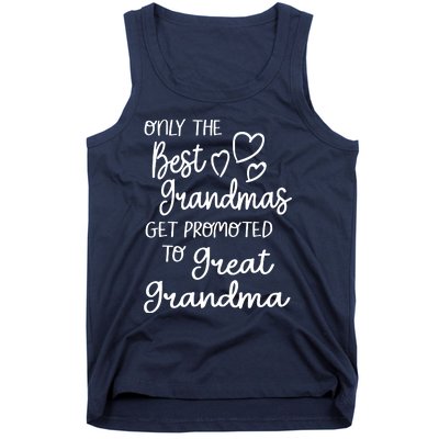 Best Moms Get Promoted To Great Grandma Great Grandmother Tank Top