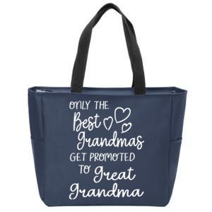 Best Moms Get Promoted To Great Grandma Great Grandmother Zip Tote Bag