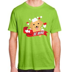 Be Mine Gift Funny Valentine's Day Cute Dog Puppy Gift Adult ChromaSoft Performance T-Shirt