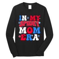 Boy Mama Groovy Mama And Daddy Spidey Mom In My Mom Era Long Sleeve Shirt