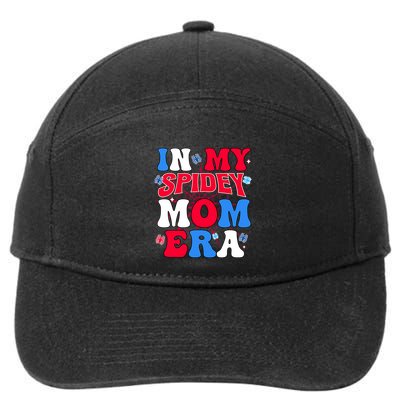 Boy Mama Groovy Mama And Daddy Spidey Mom In My Mom Era 7-Panel Snapback Hat