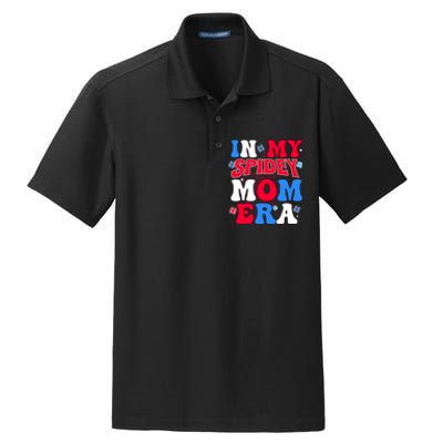 Boy Mama Groovy Mama And Daddy Spidey Mom In My Mom Era Dry Zone Grid Polo