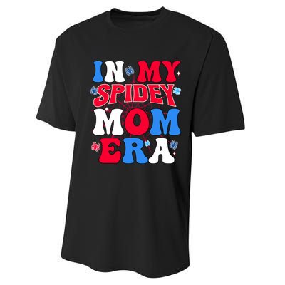 Boy Mama Groovy Mama And Daddy Spidey Mom In My Mom Era Performance Sprint T-Shirt