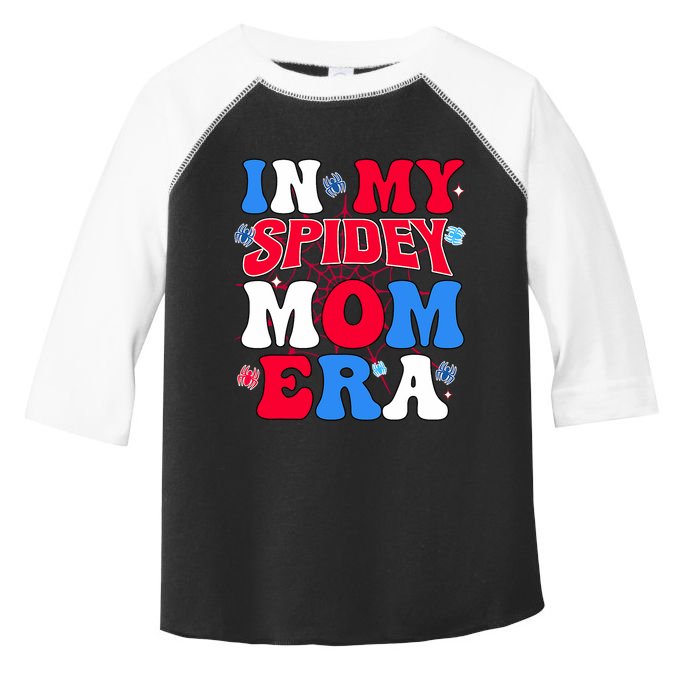 Boy Mama Groovy Mama And Daddy Spidey Mom In My Mom Era Toddler Fine Jersey T-Shirt