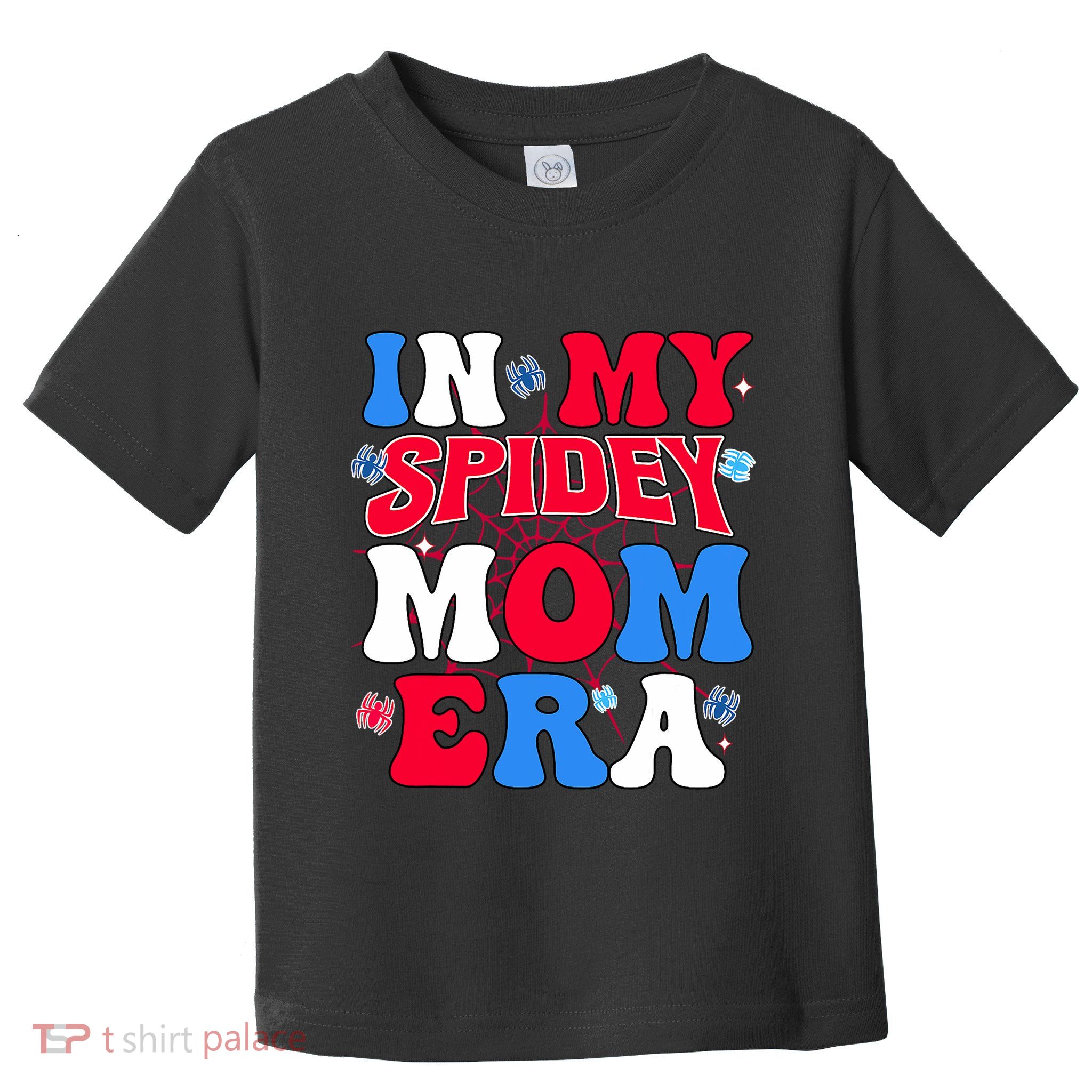 Boy Mama Groovy Mama And Daddy Spidey Mom In My Mom Era Toddler T-Shirt