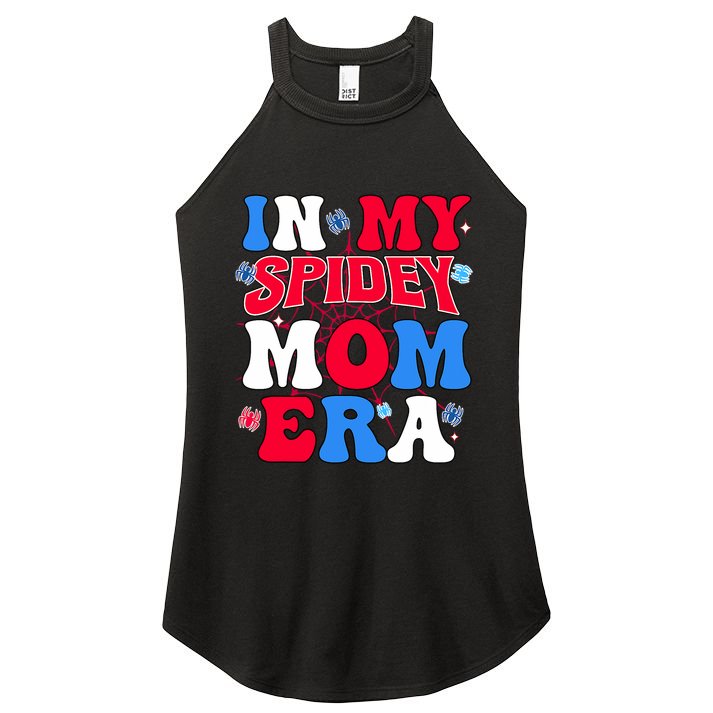 Boy Mama Groovy Mama And Daddy Spidey Mom In My Mom Era Women's Perfect Tri Rocker Tank