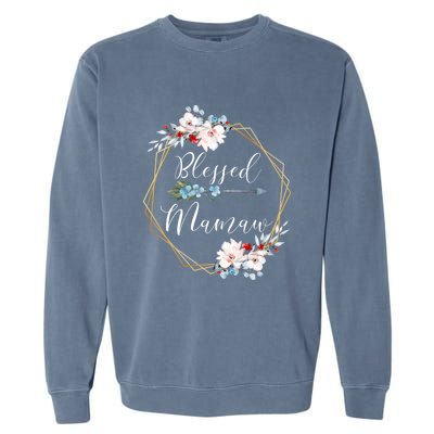 Blessed Mamaw Grandma Gift Garment-Dyed Sweatshirt