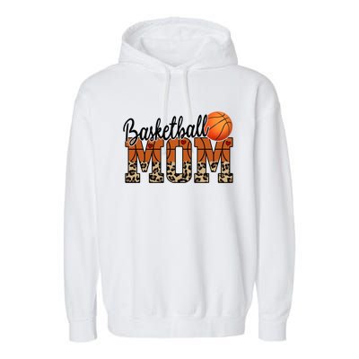 Basketball Mom Gift Funny Ball Mom Cute Letter Great Gift Garment-Dyed Fleece Hoodie