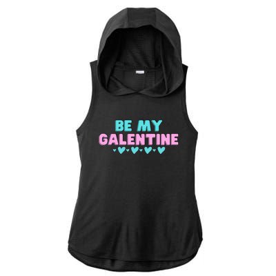 Be My Galentine Valentine's Day Gift Ladies PosiCharge Tri-Blend Wicking Draft Hoodie Tank