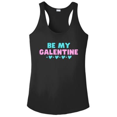 Be My Galentine Valentine's Day Gift Ladies PosiCharge Competitor Racerback Tank