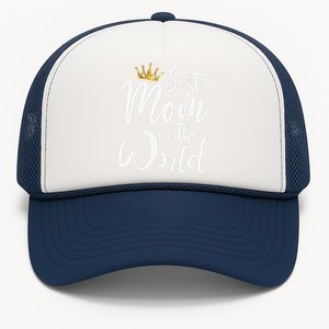 Best Mother Gift Best Mom In The World Trucker Hat