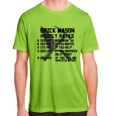 Brick Mason Hourly Rates Funny Bricklayer Labor Worker Funny Gift Funny Gift Adult ChromaSoft Performance T-Shirt