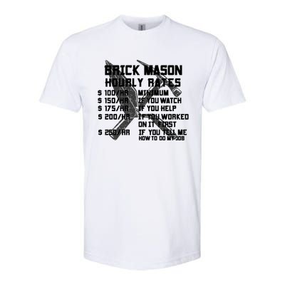 Brick Mason Hourly Rates Funny Bricklayer Labor Worker Funny Gift Funny Gift Softstyle CVC T-Shirt