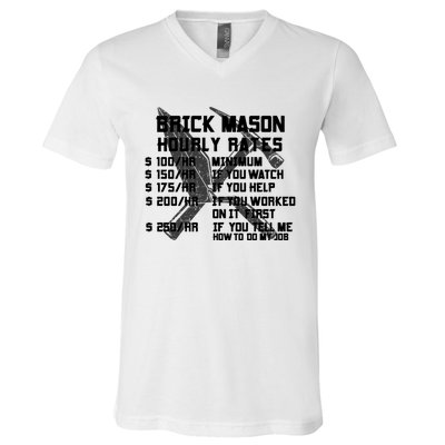 Brick Mason Hourly Rates Funny Bricklayer Labor Worker Funny Gift Funny Gift V-Neck T-Shirt