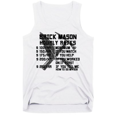 Brick Mason Hourly Rates Funny Bricklayer Labor Worker Funny Gift Funny Gift Tank Top
