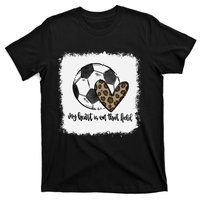 Bleached My Heart Is On That Field Soccer Mom Leopard T-Shirt