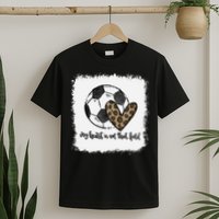 Bleached My Heart Is On That Field Soccer Mom Leopard T-Shirt