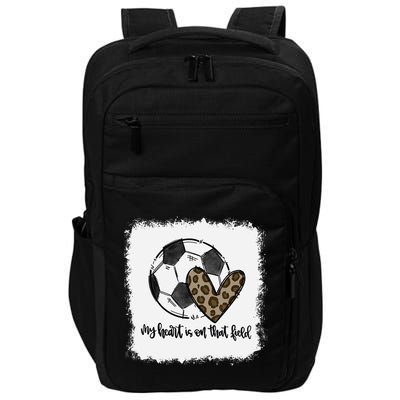 Bleached My Heart Is On That Field Soccer Mom Leopard Impact Tech Backpack