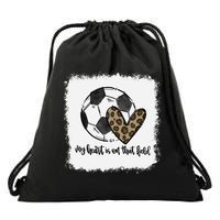 Bleached My Heart Is On That Field Soccer Mom Leopard Drawstring Bag
