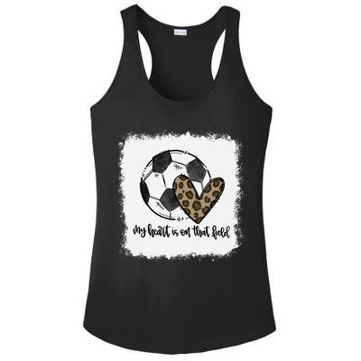 Bleached My Heart Is On That Field Soccer Mom Leopard Ladies PosiCharge Competitor Racerback Tank