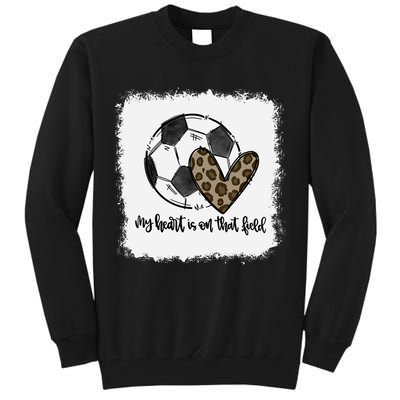 Bleached My Heart Is On That Field Soccer Mom Leopard Tall Sweatshirt