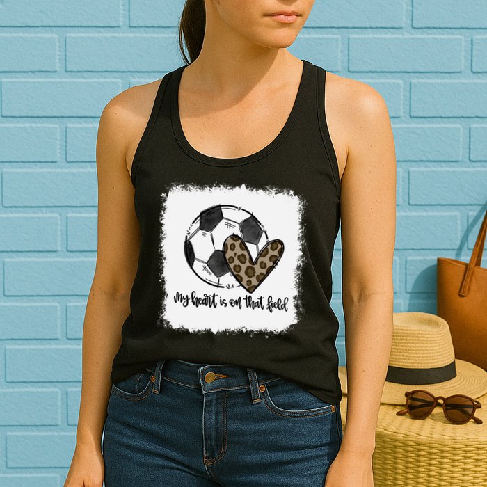 Bleached My Heart Is On That Field Soccer Mom Leopard Womens Tank Top