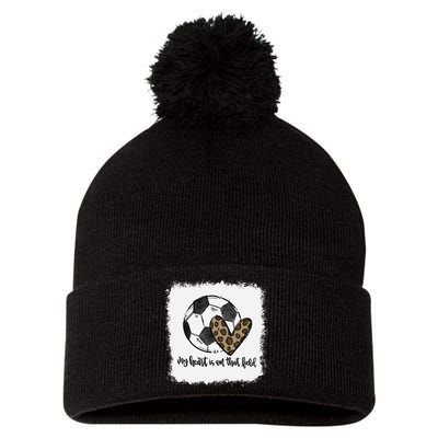 Bleached My Heart Is On That Field Soccer Mom Leopard Pom Pom 12in Knit Beanie