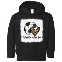 Bleached My Heart Is On That Field Soccer Mom Leopard Toddler Hoodie
