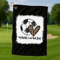 Bleached My Heart Is On That Field Soccer Mom Leopard Golf Towel