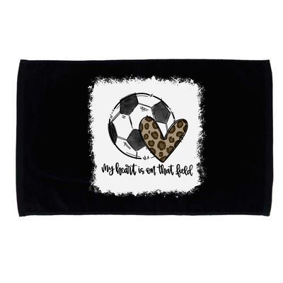 Bleached My Heart Is On That Field Soccer Mom Leopard Microfiber Hand Towel
