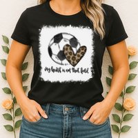 Bleached My Heart Is On That Field Soccer Mom Leopard Womens T-Shirt