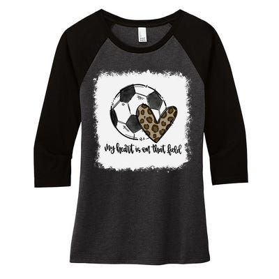 Bleached My Heart Is On That Field Soccer Mom Leopard Women's Tri-Blend 3/4-Sleeve Raglan Shirt
