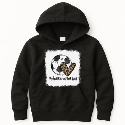 Bleached My Heart Is On That Field Soccer Mom Leopard Kids Hoodie