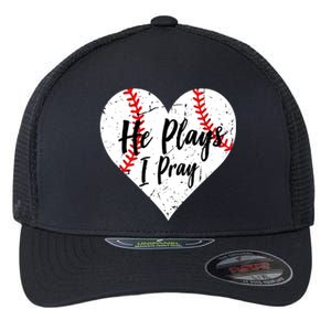 Baseball Mom He Plays I Pray Jersey Baseball Favorite Player Flexfit Unipanel Trucker Cap