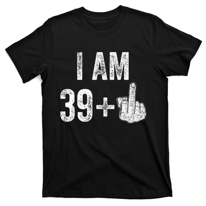 Birthday Male Him Fun 40 Funny 40th Birthday T-Shirt