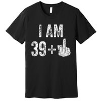 Birthday Male Him Fun 40 Funny 40th Birthday Premium T-Shirt